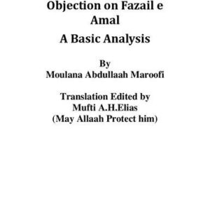 خرید و دانلود نسخه کامل کتاب Objections on Fazail’e Amal: A Basic Analysis