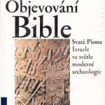 خرید و دانلود نسخه کامل کتاب Objevování Bible : Svatá Písma Izraele ve světle moderní archeologie