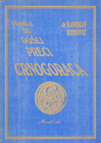 خرید و دانلود نسخه کامل کتاب Odakle su došli preci Crnogoraca: Onomastička istraživanja_68c512f7d4373.jpeg خرید و دانلود نسخه کامل کتاب Odakle su došli preci Crnogoraca: Onomastička istraživanja