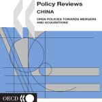 خرید و دانلود نسخه کامل کتاب OECD Investment Policy Reviews China: Open Policies towards Mergers and Acquisitions 2006 (Oecd Investment Policy Reviews)