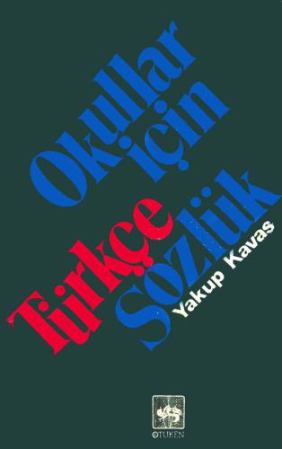 خرید و دانلود نسخه کامل کتاب Okullar için Türkçe sözlük_68b7e5cf3d624.jpeg خرید و دانلود نسخه کامل کتاب Okullar için Türkçe sözlük