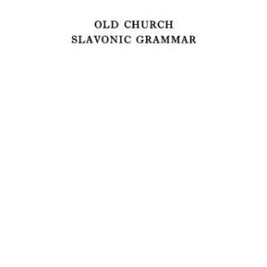 خرید و دانلود نسخه کامل کتاب Old church Slavonic grammar