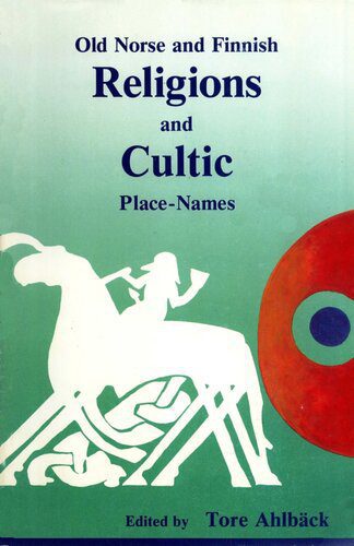 خرید و دانلود نسخه کامل کتاب Old Norse and Finnish Religions and Cultic Place-Names_68cf28171f1d9.jpeg خرید و دانلود نسخه کامل کتاب Old Norse and Finnish Religions and Cultic Place-Names
