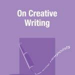 خرید و دانلود نسخه کامل کتاب On Creative Writing (New Writing Viewpoints)