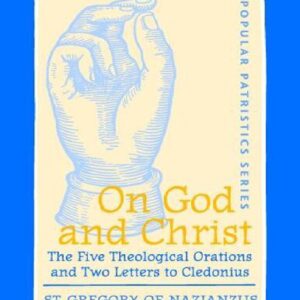 خرید و دانلود نسخه کامل کتاب On God and Christ – The Five Theological Orations and Two Letters to Cledonius