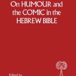 خرید و دانلود نسخه کامل کتاب On humour and comic in the Hebrew Bible