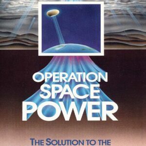 خرید و دانلود نسخه کامل کتاب Operation Space Power: The Solution to the Spiritual Energy Crisis