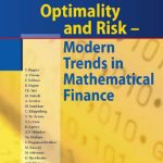 خرید و دانلود نسخه کامل کتاب Optimality and Risk – Modern Trends in Mathematical Finance: The Kabanov Festschrift
