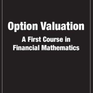 خرید و دانلود نسخه کامل کتاب Option Valuation : A First Course in Financial Mathematics