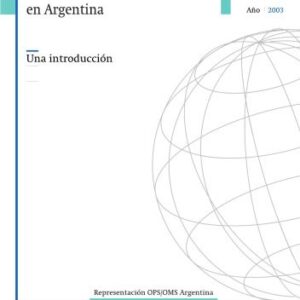 خرید و دانلود نسخه کامل کتاب Organizacion y Financiamiento de los Servicios de Salud en Argentina. Una introduccion