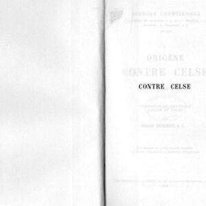 خرید و دانلود نسخه کامل کتاب Origène : Contre Celse, introduction et index, tome 5