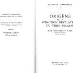خرید و دانلود نسخه کامل کتاب Origène et la fonction révélatrice du verbe incarné