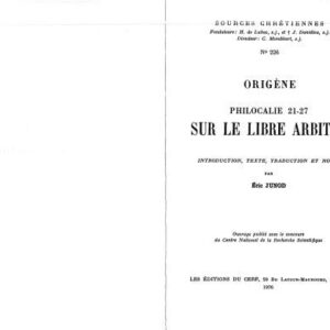 خرید و دانلود نسخه کامل کتاب Origène : Philocalie 21-27 (Sur le libre arbitre)