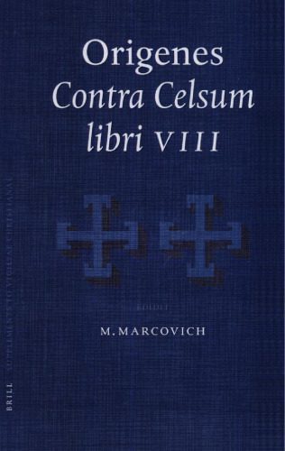 خرید و دانلود نسخه کامل کتاب Origenes: Contra Celsum Libri VIII_68cf372eca3b8.jpeg خرید و دانلود نسخه کامل کتاب Origenes: Contra Celsum Libri VIII