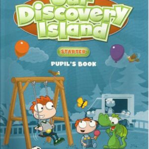 خرید و دانلود نسخه کامل کتاب Our Discovery Island Starter Student’s Book Plus Pin Code