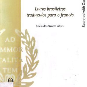 خرید و دانلود نسخه کامل کتاب Ouvrages brésiliens traduits en Français = Livros brasileiros traduzidos para o francês