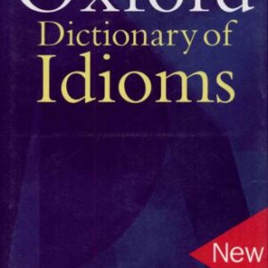 خرید و دانلود نسخه کامل کتاب Oxford Dictionary of Idioms