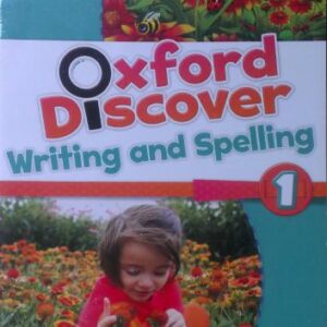 خرید و دانلود نسخه کامل کتاب Oxford Discover 1. Writing and Spelling
