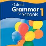 خرید و دانلود نسخه کامل کتاب Oxford Grammar for Schools 1. Student’s Book