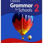 خرید و دانلود نسخه کامل کتاب Oxford Grammar for Schools 2. Student’s Book