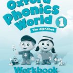 خرید و دانلود نسخه کامل کتاب Oxford Phonics World 1 Workbook