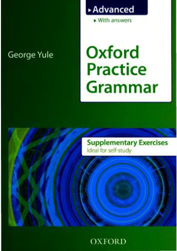 خرید و دانلود نسخه کامل کتاب Oxford Practice Grammar. Supplementary Exercises with Key. Advanced Level_68c25ec0d9984.jpeg خرید و دانلود نسخه کامل کتاب Oxford Practice Grammar. Supplementary Exercises with Key. Advanced Level