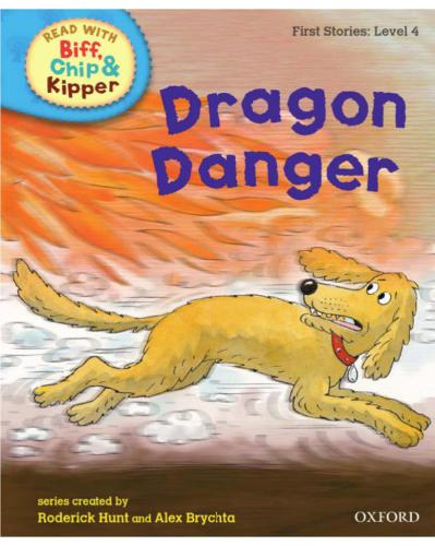 خرید و دانلود نسخه کامل کتاب Oxford Reading Tree Read With Biff, Chip, and Kipper: Dragon Danger (Level 4)_68c0ae532c9ca.jpeg خرید و دانلود نسخه کامل کتاب Oxford Reading Tree Read With Biff, Chip, and Kipper: Dragon Danger (Level 4)
