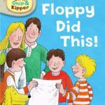 خرید و دانلود نسخه کامل کتاب Oxford Reading Tree Read With Biff, Chip, and Kipper: First Stories: Level 1: Floppy Did This (Book)