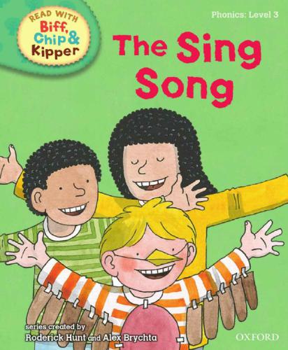 خرید و دانلود نسخه کامل کتاب Oxford Reading Tree Read With Biff, Chip, and Kipper: Phonics: Level 3: The Sing Song (Book)_68c26249d40f3.jpeg خرید و دانلود نسخه کامل کتاب Oxford Reading Tree Read With Biff, Chip, and Kipper: Phonics: Level 3: The Sing Song (Book)