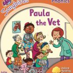 خرید و دانلود نسخه کامل کتاب Oxford Reading Tree Songbirds Phonics. Paula the Vet