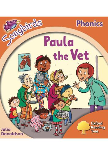 خرید و دانلود نسخه کامل کتاب Oxford Reading Tree Songbirds Phonics. Paula the Vet_68c3b9b91168c.jpeg خرید و دانلود نسخه کامل کتاب Oxford Reading Tree Songbirds Phonics. Paula the Vet