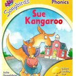خرید و دانلود نسخه کامل کتاب Oxford Reading Tree Songbirds Phonics: Sue Kangaroo