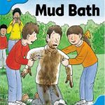 خرید و دانلود نسخه کامل کتاب Oxford Reading Tree: Stage 3: First Phonics: The Mud Bath