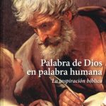 خرید و دانلود نسخه کامل کتاب PALABRA DE DIOS EN PALABRA HUMANA. La inspiración bíblica
