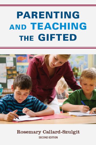 خرید و دانلود نسخه کامل کتاب Parenting and Teaching the Gifted, Second Edition_68cafa9e3d390.jpeg خرید و دانلود نسخه کامل کتاب Parenting and Teaching the Gifted, Second Edition