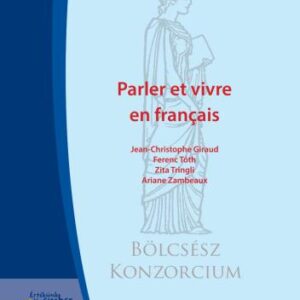 خرید و دانلود نسخه کامل کتاب Parler et Vivre en Francais