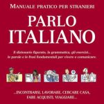 خرید و دانلود نسخه کامل کتاب Parlo Italiano. Manuale pratico per stranieri