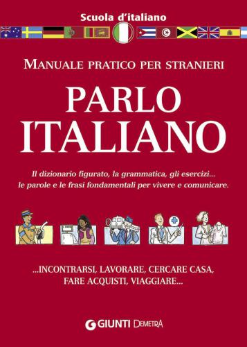 خرید و دانلود نسخه کامل کتاب Parlo Italiano. Manuale pratico per stranieri_68b7311608c17.jpeg خرید و دانلود نسخه کامل کتاب Parlo Italiano. Manuale pratico per stranieri