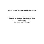 خرید و دانلود نسخه کامل کتاب Parlons luxembourgeois: langue et culture linguistique d’un petit pays au cœur de l’Europe