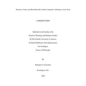 خرید و دانلود نسخه کامل کتاب Passions, Virtue, and Moral Growth in John of Apamea’s Dialogues on the Soul