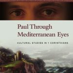 خرید و دانلود نسخه کامل کتاب Paul through Mediterranean eyes : cultural studies in 1 Corinthians