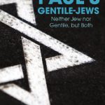خرید و دانلود نسخه کامل کتاب Paul’s Gentile-Jews: Neither Jew nor Gentile, but Both