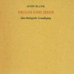 خرید و دانلود نسخه کامل کتاب Paulus und Jesus. Eine theologische Grundlegung