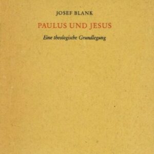 خرید و دانلود نسخه کامل کتاب Paulus und Jesus. Eine theologische Grundlegung