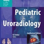 خرید و دانلود نسخه کامل کتاب Pediatric Uroradiology (Medical Radiology   Diagnostic Imaging),Second Edition