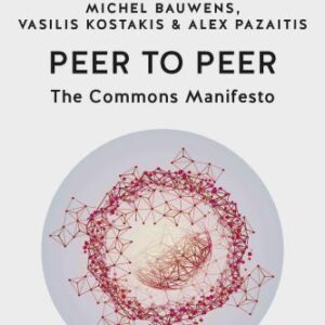 خرید و دانلود نسخه کامل کتاب Peer to Peer: The Commons Manifesto