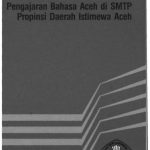 خرید و دانلود نسخه کامل کتاب Pengajaran Bahasa Aceh di SMTP Propinsi Daerah Istimewa Aceh