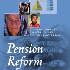 خرید و دانلود نسخه کامل کتاب Pension Reform: Issues and Prospect for Non-financial Defined Contribution (NDC) Schemes (Trade and Development)