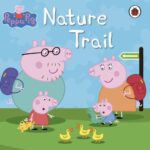 خرید و دانلود نسخه کامل کتاب Peppa Pig Nature Trail
