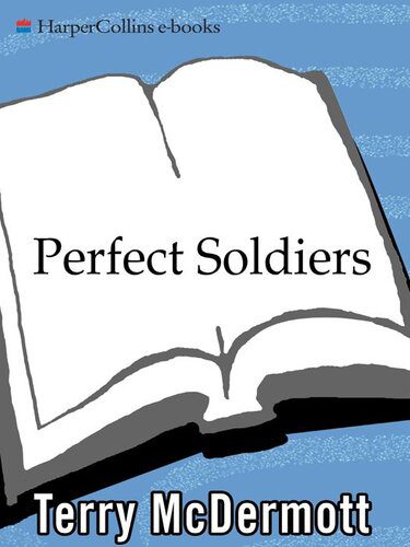 خرید و دانلود نسخه کامل کتاب Perfect Soldiers_68ce42c3a2204.jpeg خرید و دانلود نسخه کامل کتاب Perfect Soldiers